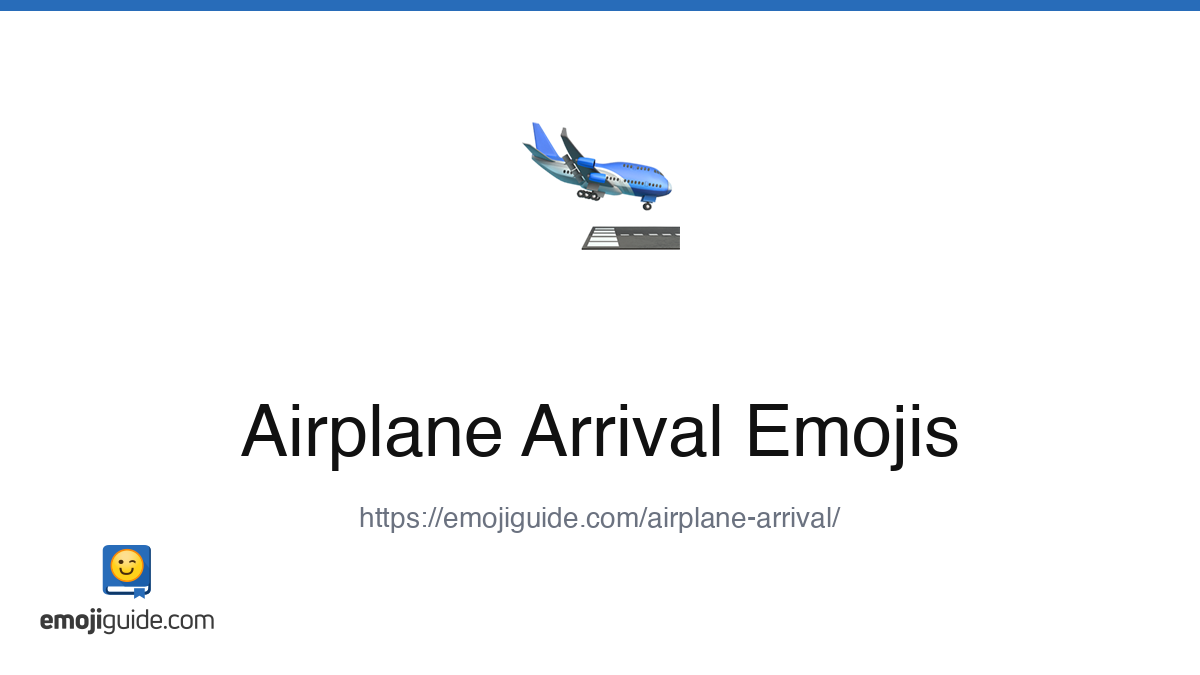 Airplane Arrival Emoji π¬ β Meaning, Copy & Paste | Emojiguide