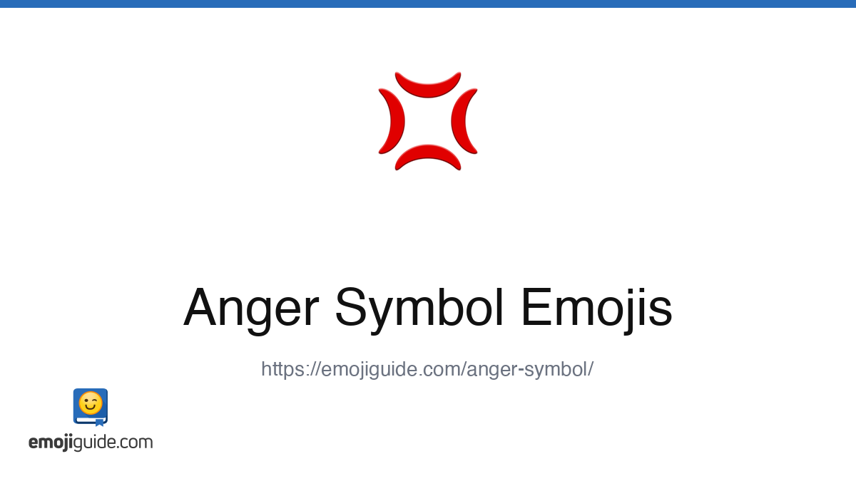Anger Symbol Emoji 💢 — Meaning, Copy & Paste | Emojiguide