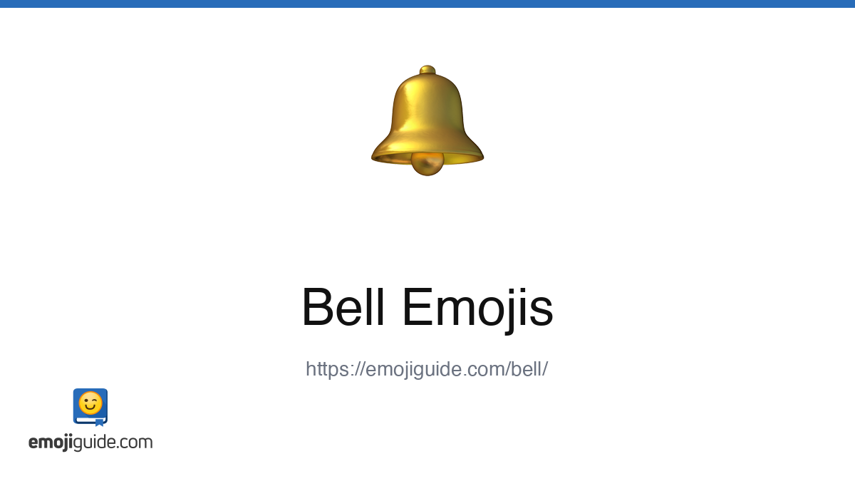 Bell Emoji 🔔 — Meaning, Copy & Paste | Emojiguide
