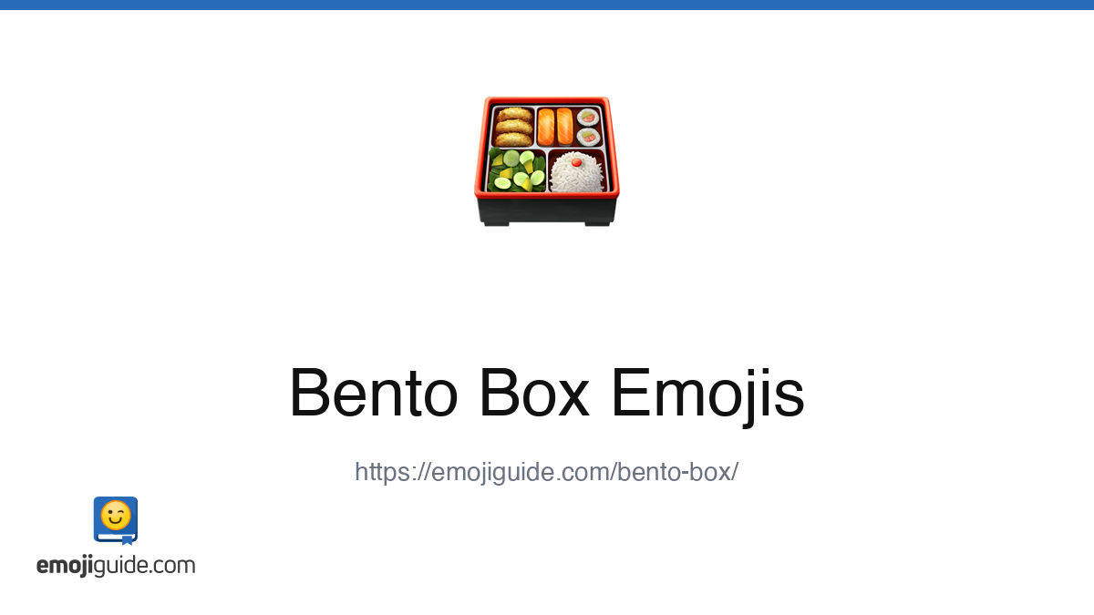 Bento Box Emoji 🍱 — Meaning, Copy & Paste | Emojiguide