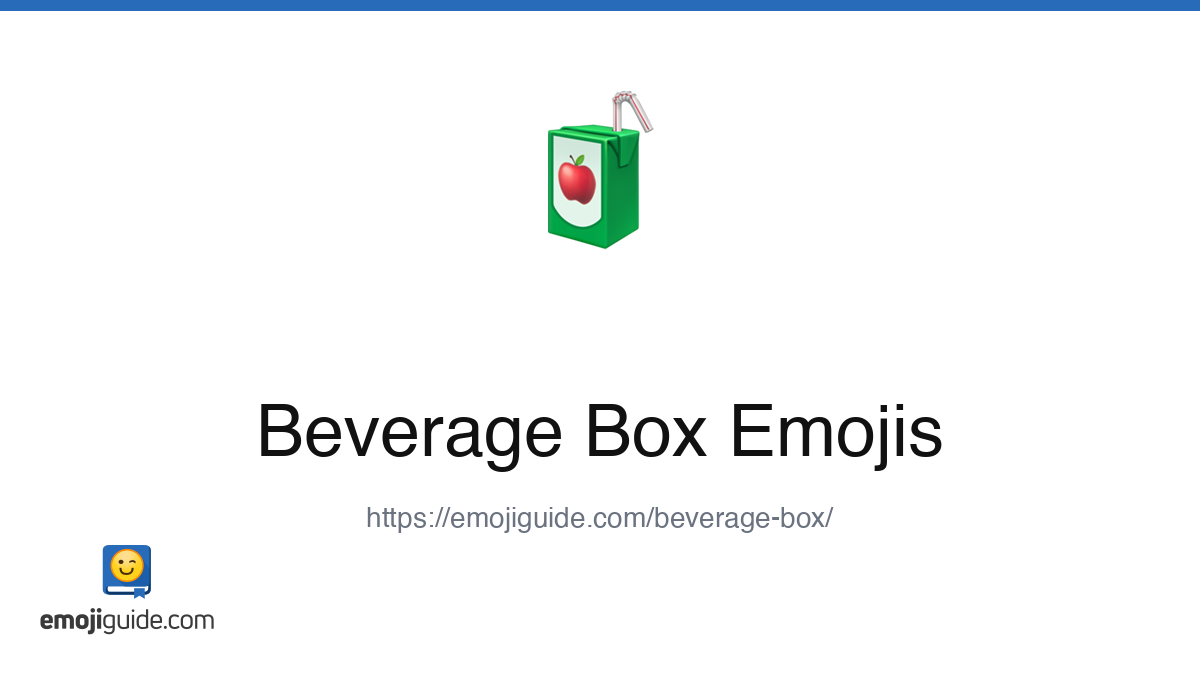 Beverage Box Emoji π§ β Meaning, Copy & Paste | Emojiguide