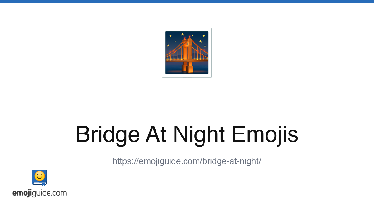 Bridge At Night Emoji Meaning Copy Paste Emojiguide bridge-at-night-emoji-meaning-copy-paste-emojiguide