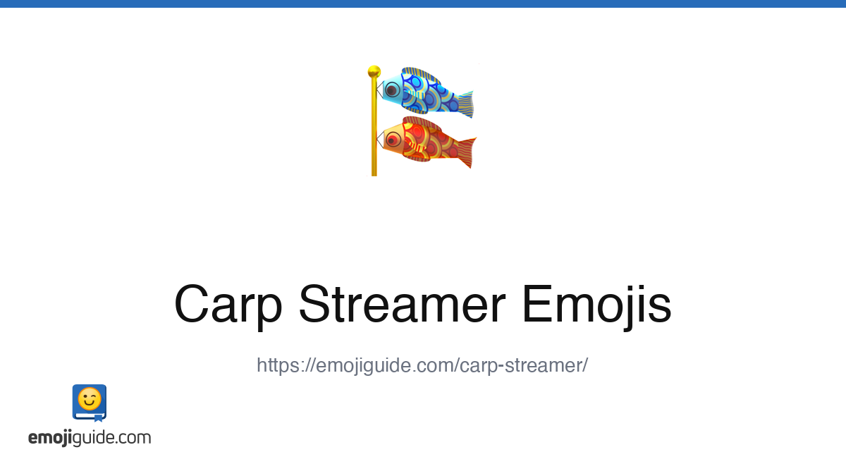 Carp Streamer Emoji 🎏 — Meaning, Copy & Paste | Emojiguide