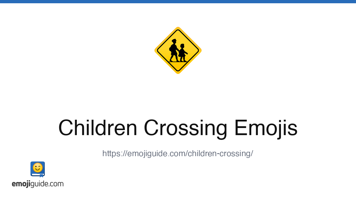 Children Crossing Emoji ๐ธ โ Meaning, Copy & Paste | Emojiguide