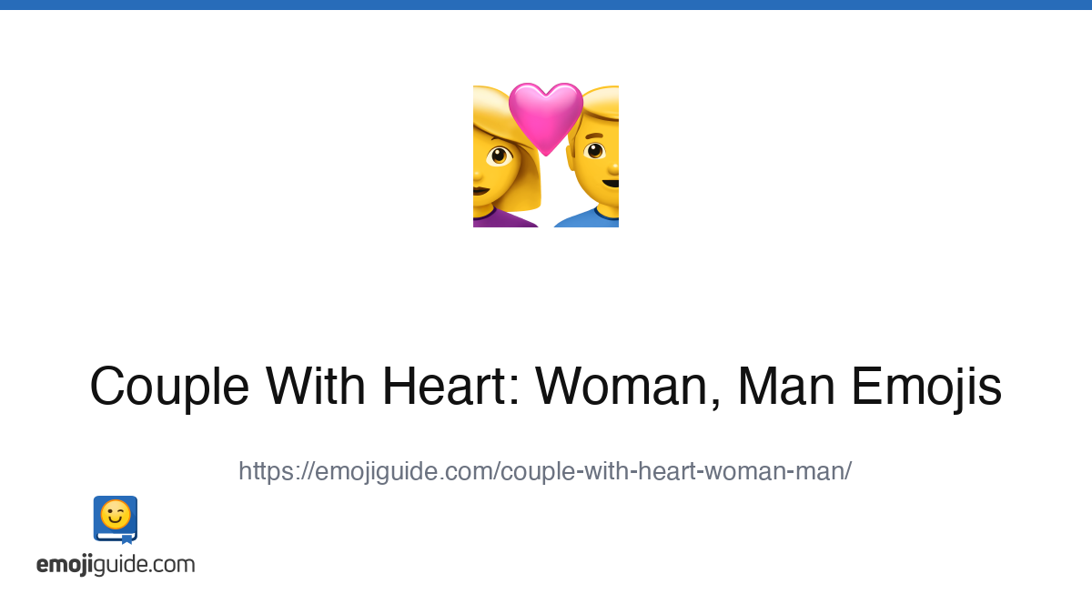 Couple With Heart: Woman, Man Emoji 👩‍ ️‍👨 — Meaning, Copy & Paste ...