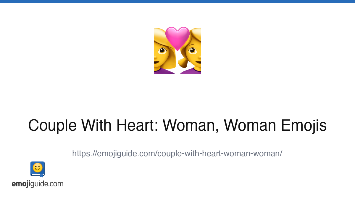 Couple With Heart: Woman, Woman Emoji 👩‍ ️‍👩 — Meaning, Copy & Paste ...