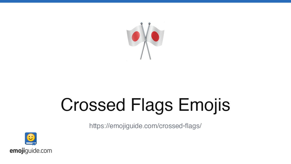 Crossed Flags Emoji π β Meaning, Copy & Paste | Emojiguide