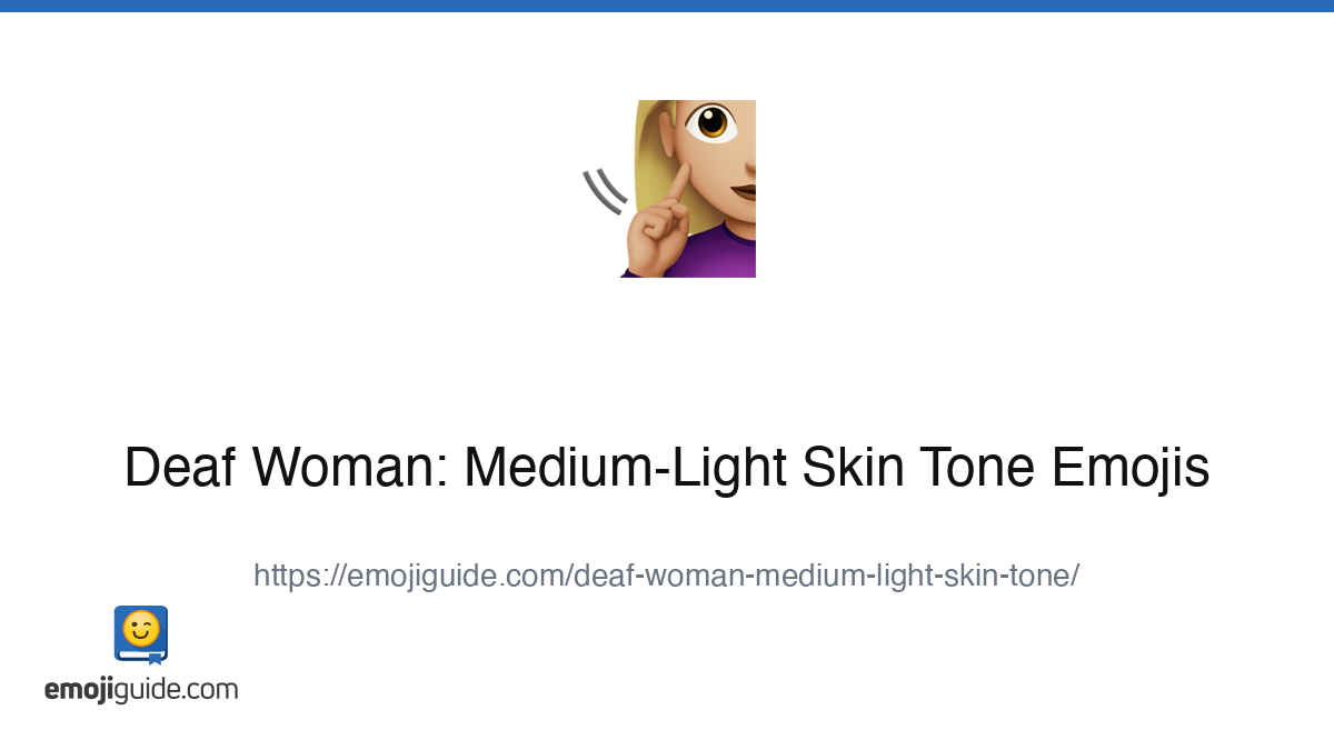 Deaf Woman: Medium-Light Skin Tone Emoji 🧏🏼‍♀️ — Meaning, Copy & Paste ...