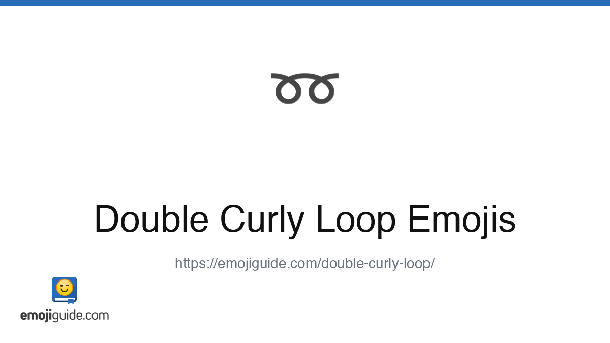Double Curly Loop Emoji ➿ — Meaning, Copy & Paste | Emojiguide