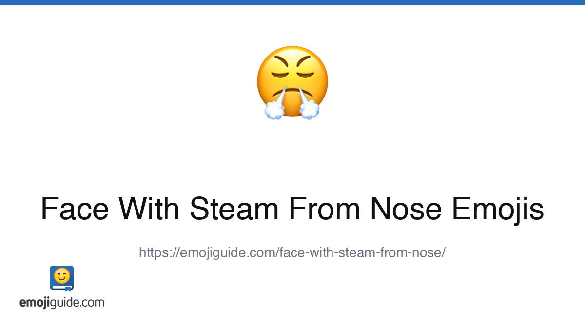 Face With Steam From Nose Emoji ๐ค โ Meaning, Copy & Paste | Emojiguide