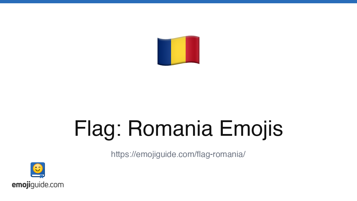 Flag: Romania Emoji 🇷🇴 — Meaning, Copy & Paste | Emojiguide