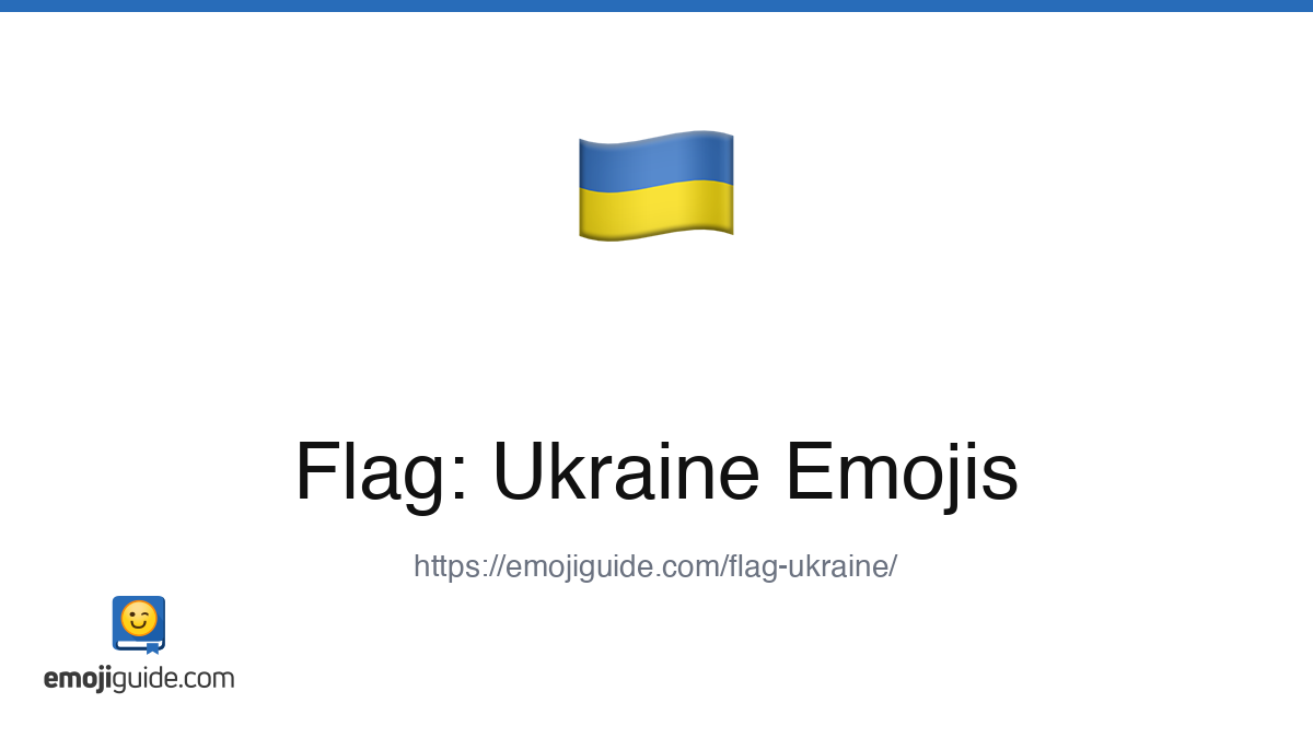 Flag: Ukraine Emoji ๐บ๐ฆ โ Meaning, Copy & Paste | Emojiguide
