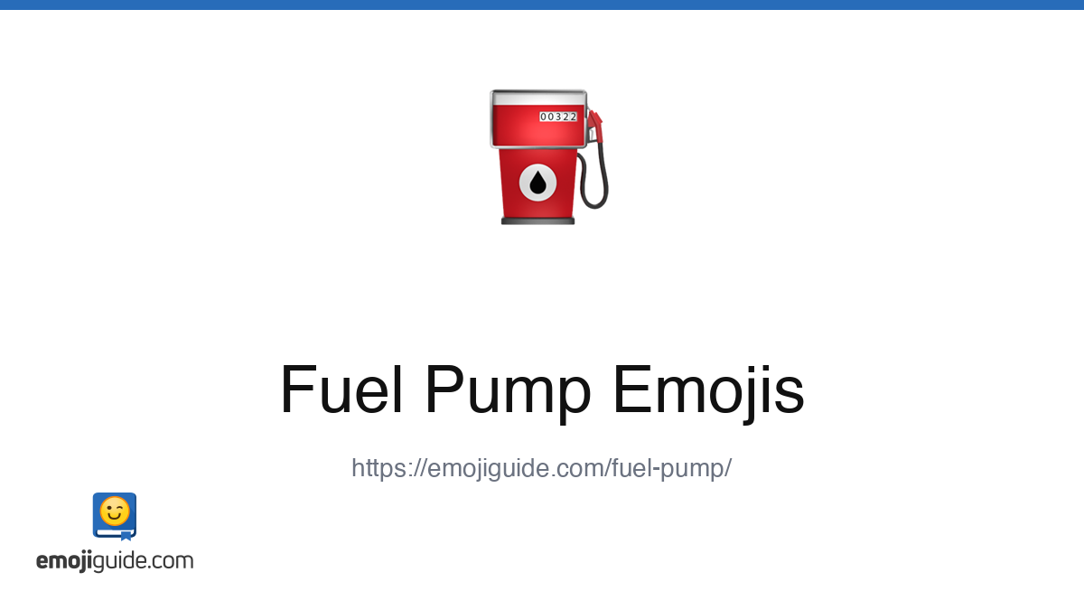 Fuel Pump Emoji ⛽ — Meaning, Copy & Paste | Emojiguide