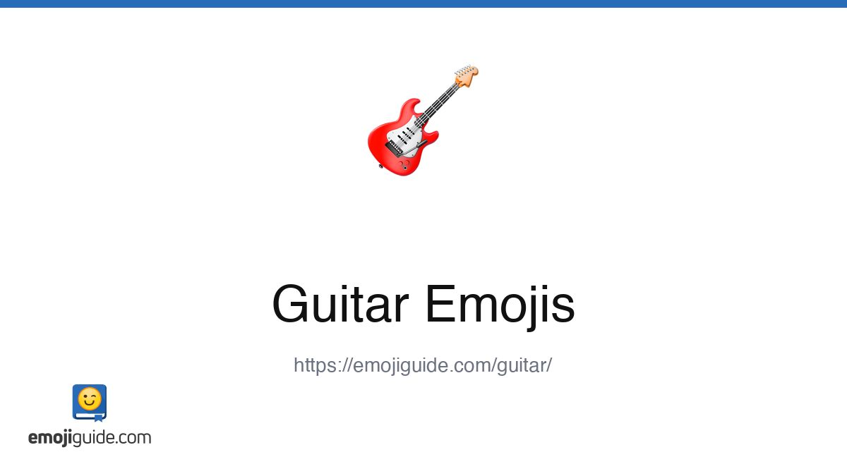 Guitar Emoji 🎸 — Meaning, Copy & Paste | Emojiguide