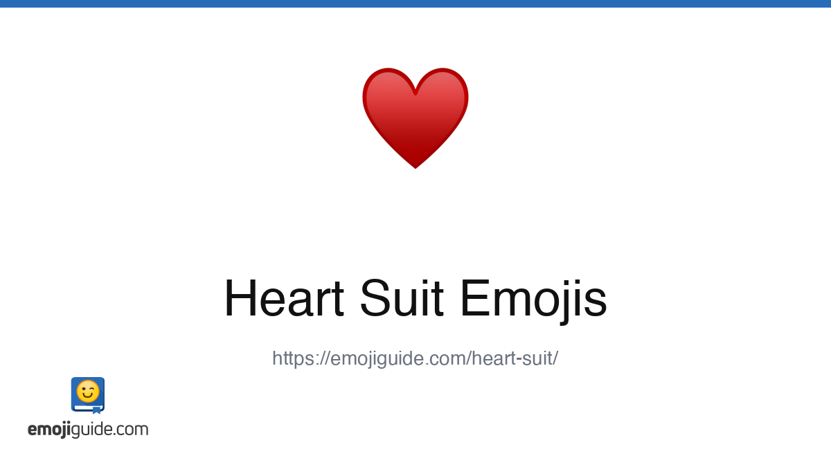 Heart Suit Emoji ♥️ — Meaning, Copy & Paste | Emojiguide