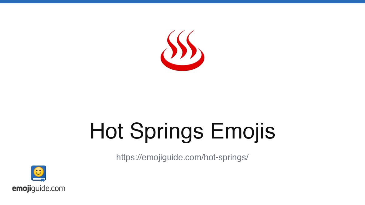Hot Springs Emoji ♨️ — Meaning, Copy & Paste | Emojiguide