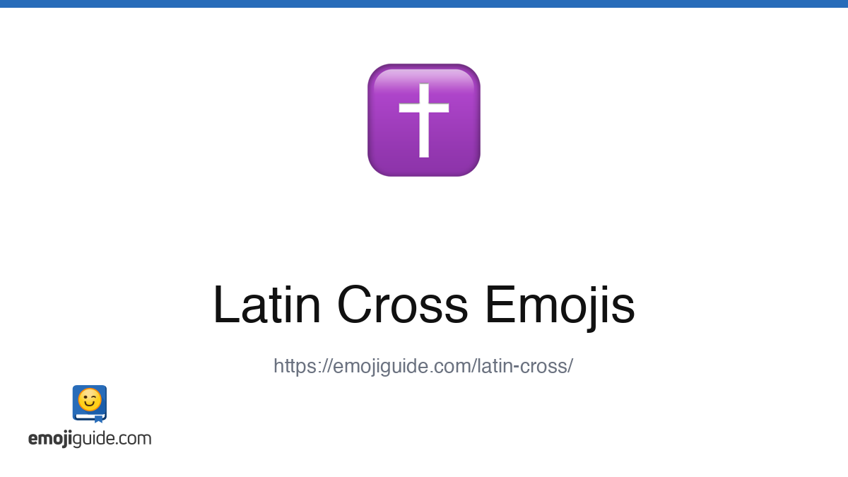 Latin Cross Emoji ️ — Meaning, Copy & Paste | Emojiguide