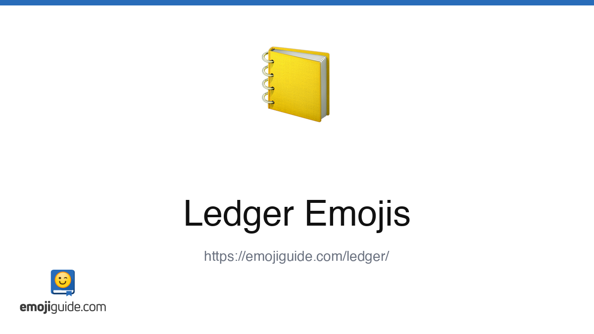 Ledger Emoji ๐ โ Meaning, Copy & Paste | Emojiguide