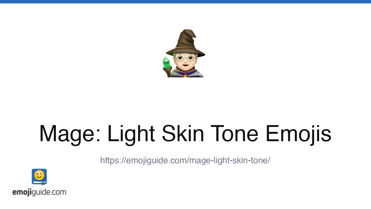 Mage: Light Skin Tone Emoji 🧙🏻 — Meaning, Copy & Paste | Emojiguide