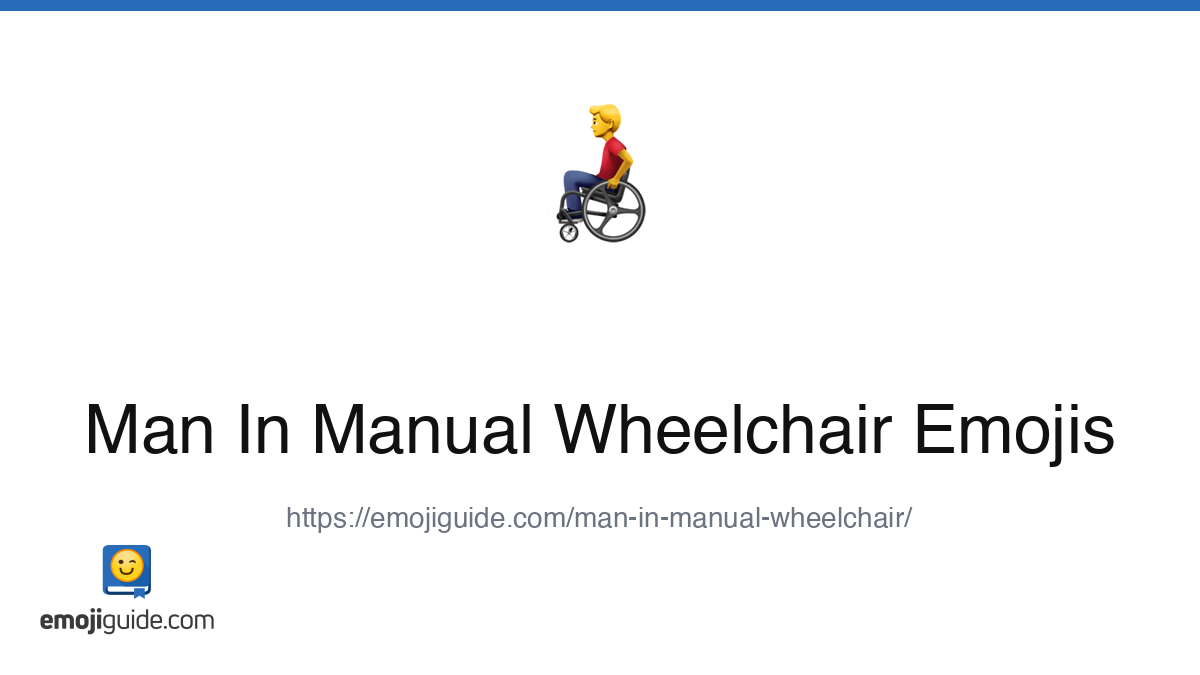 Man In Manual Wheelchair Emoji 👨‍🦽 — Meaning, Copy & Paste | Emojiguide