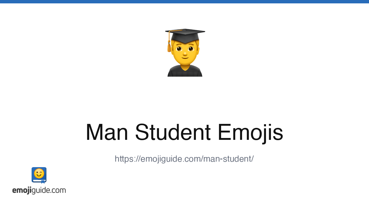 Man Student Emoji 👨‍🎓 — Meaning, Copy & Paste | Emojiguide