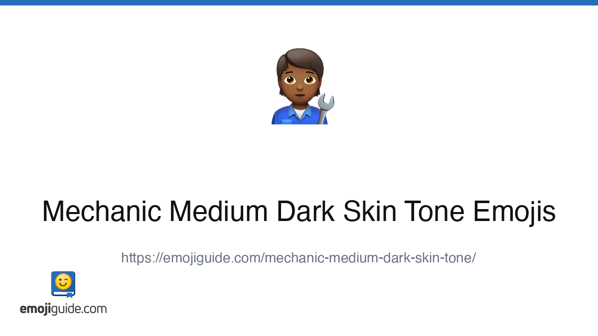Mechanic Medium Dark Skin Tone Emoji 🧑🏾‍🔧 — Meaning, Copy & Paste ...