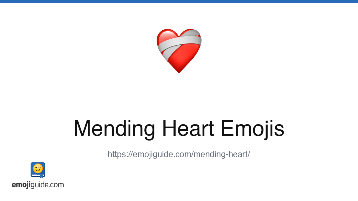 Mending Heart Emoji ️🩹 — Meaning, Copy & Paste | Emojiguide
