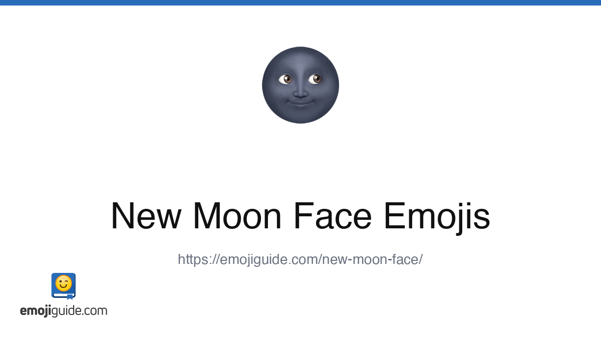 New Moon Face Emoji ๐ โ Meaning, Copy & Paste | Emojiguide