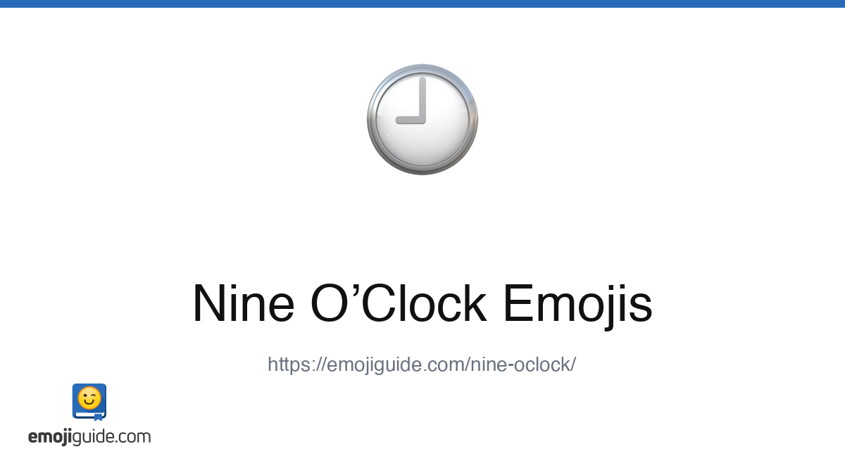 Nine Oโclock Emoji ๐ โ Meaning, Copy & Paste | Emojiguide