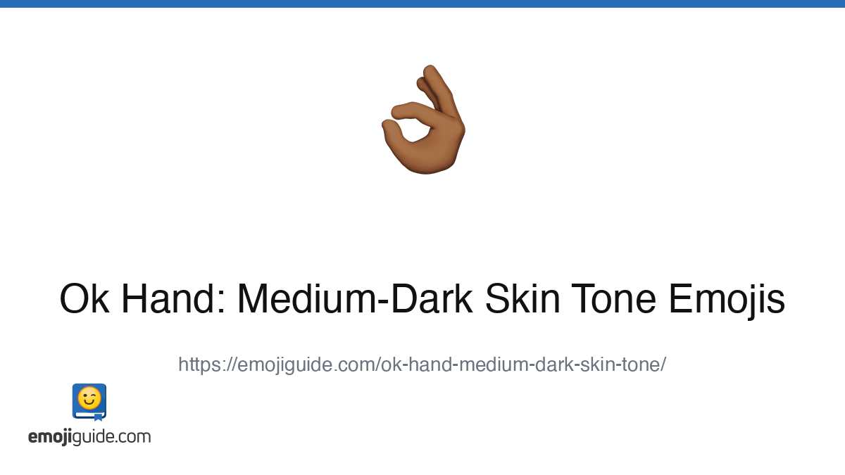 Ok Hand: Medium-Dark Skin Tone Emoji 👌🏾 — Meaning, Copy & Paste ...