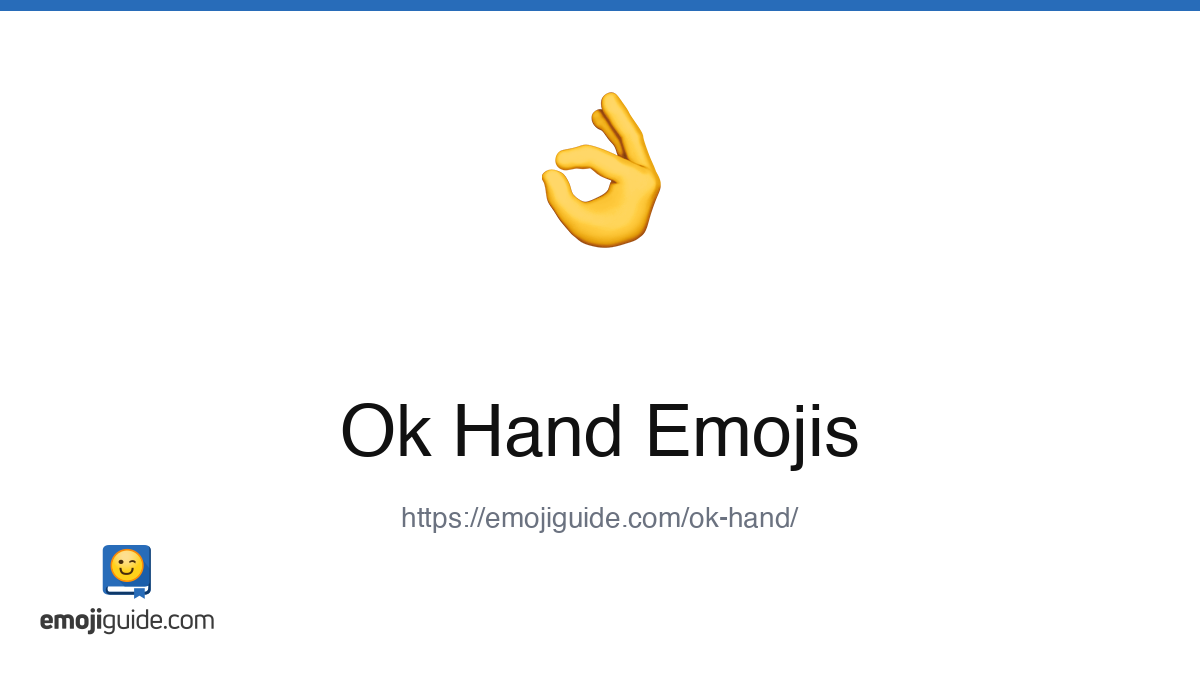 Ok Hand Emoji π β Meaning, Copy & Paste | Emojiguide