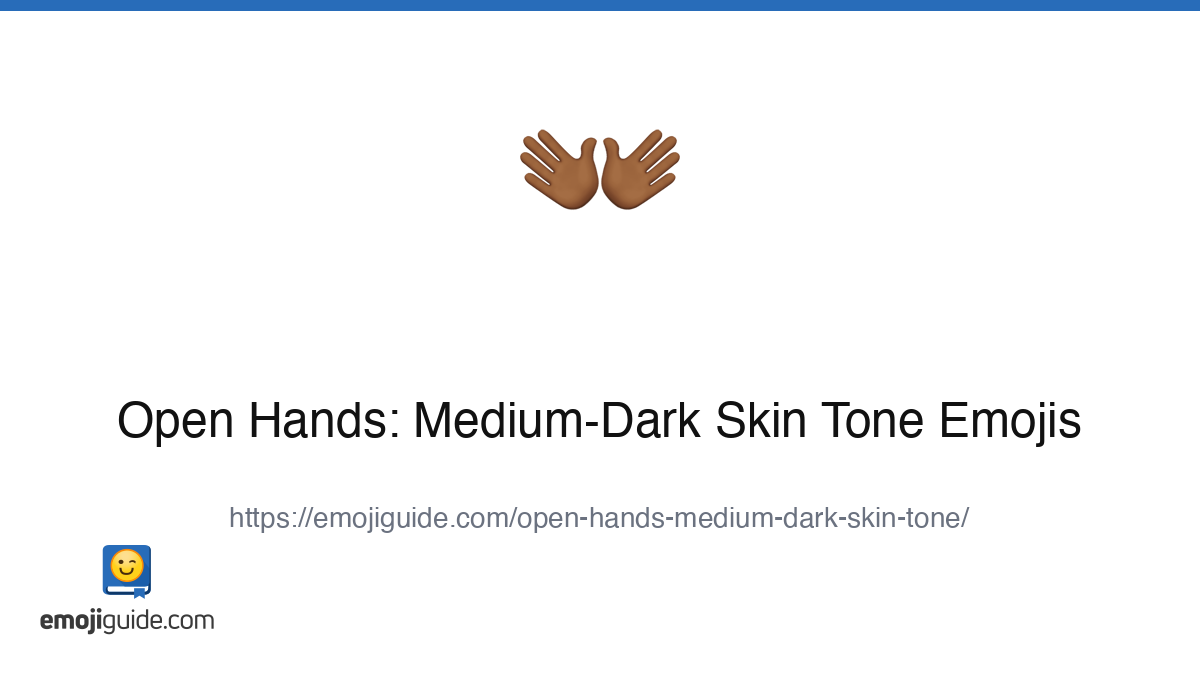 Open Hands: Medium-Dark Skin Tone Emoji ππΎ β Meaning, Copy & Paste ...