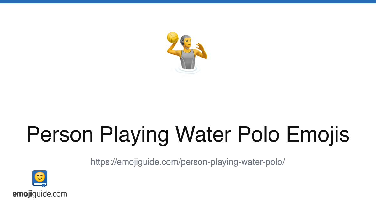 Person Playing Water Polo Emoji 🤽 — Meaning, Copy & Paste | Emojiguide