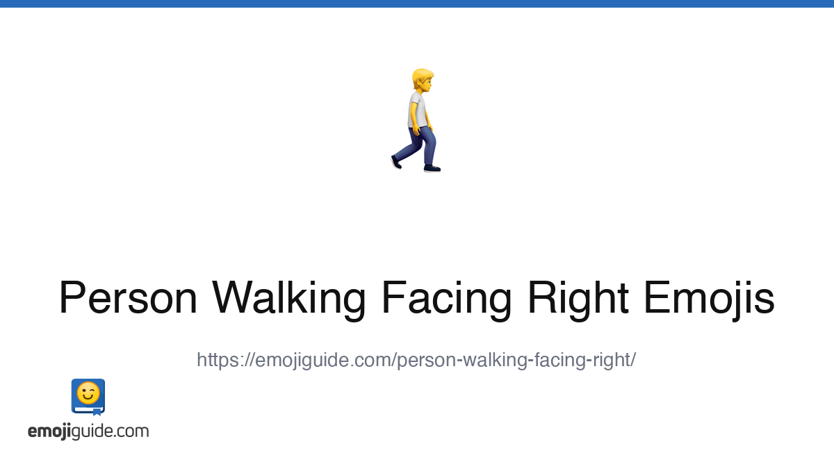 Person-Walking-Facing-Right Emoji 🚶‍ ️ — Meaning, Copy & Paste | Emojiguide