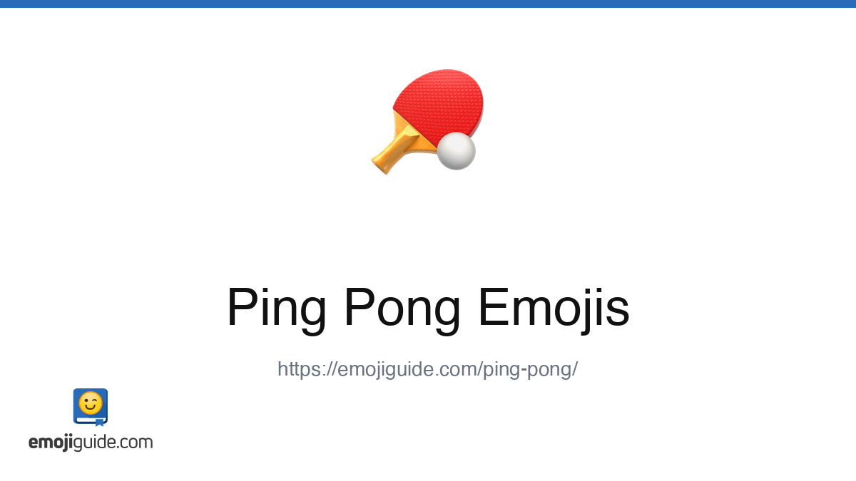 Ping Enogi Ping Pong Emoji ๐ โ Meaning, Copy & Paste | Emojiguide