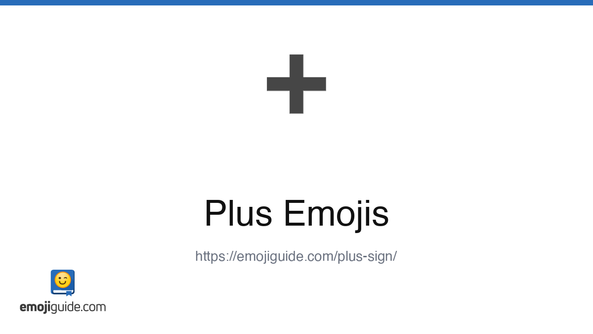 Plus Emoji — Meaning, Copy & Paste | Emojiguide
