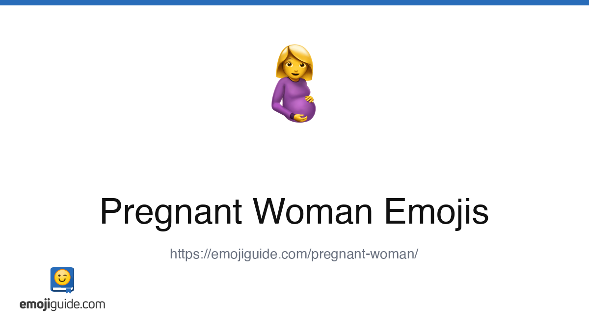 Pregnant Woman Emoji 🤰 — Meaning, Copy & Paste | Emojiguide