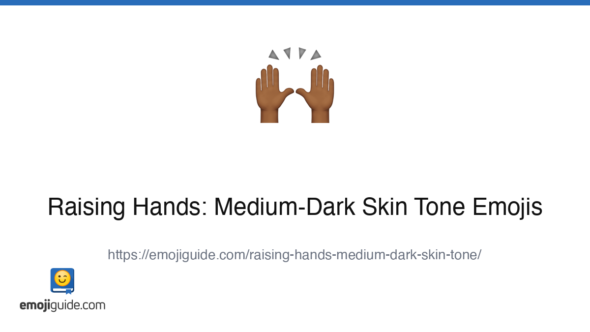 Raising Hands: Medium-Dark Skin Tone Emoji 🙌🏾 — Meaning, Copy & Paste ...