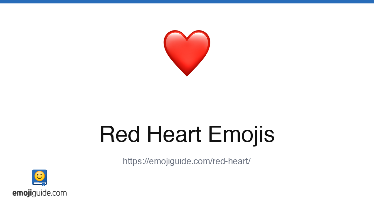 Red Heart Emoji ❤️ — Meaning, Copy & Paste | Emojiguide