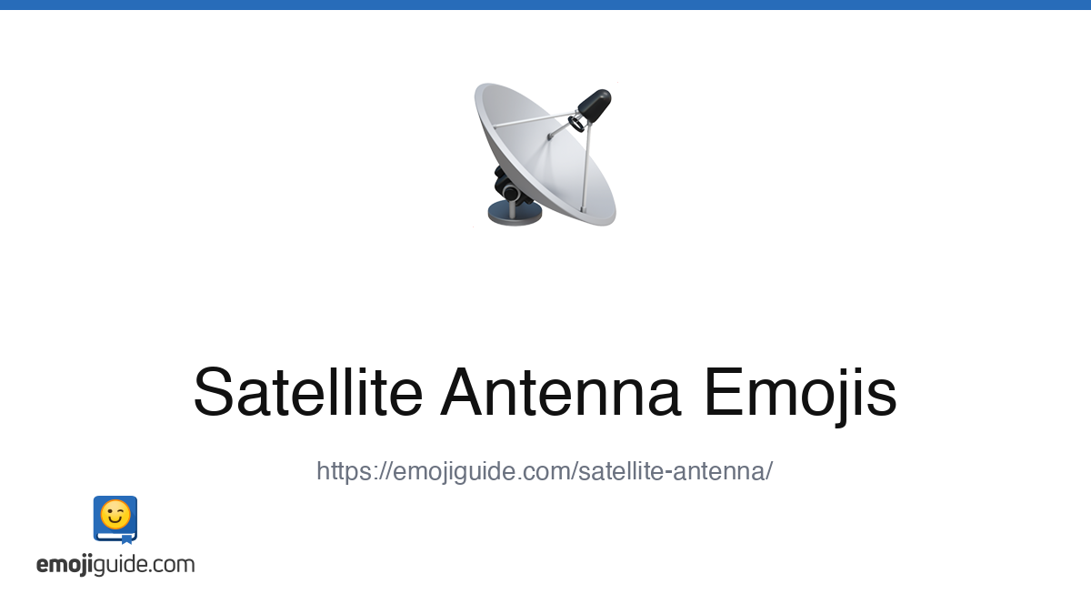 Satellite Antenna Emoji π‘ β Meaning, Copy & Paste | Emojiguide