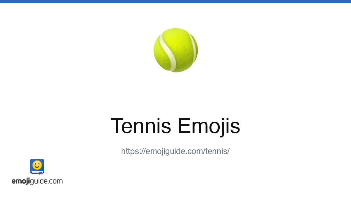 Emoticon Racket Tennis Emoji 🎾 — Meaning, Copy & Paste | Emojiguide