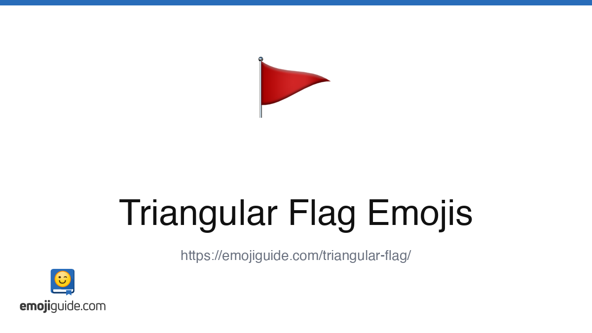 Triangular Flag Emoji π© β Meaning, Copy & Paste | Emojiguide