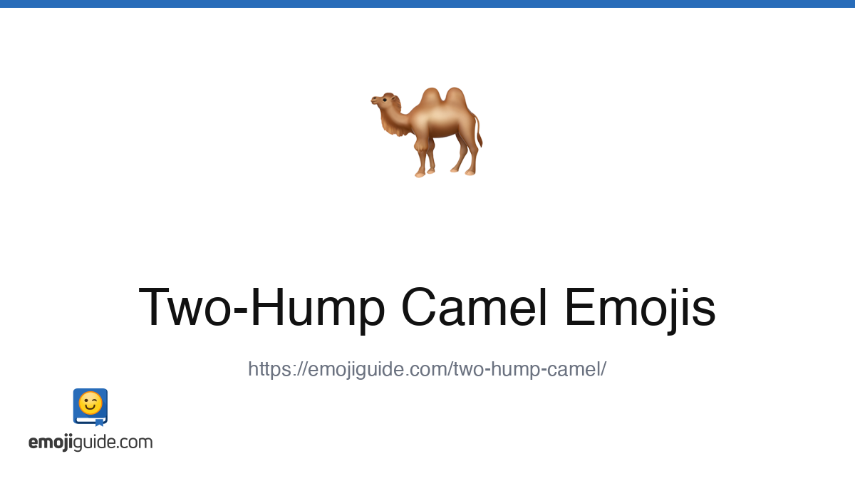 Two-Hump Camel Emoji π« β Meaning, Copy & Paste | Emojiguide