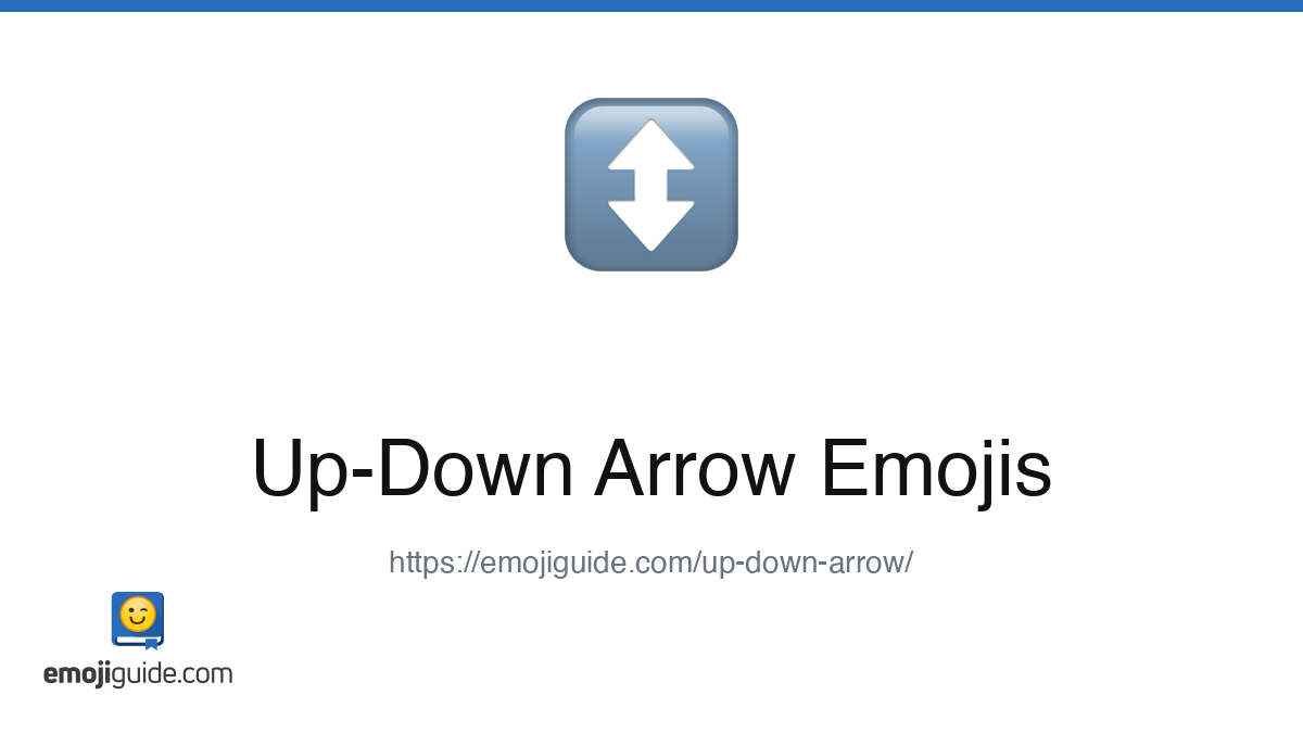Up-Down Arrow Emoji ↕️ — Meaning, Copy & Paste | Emojiguide
