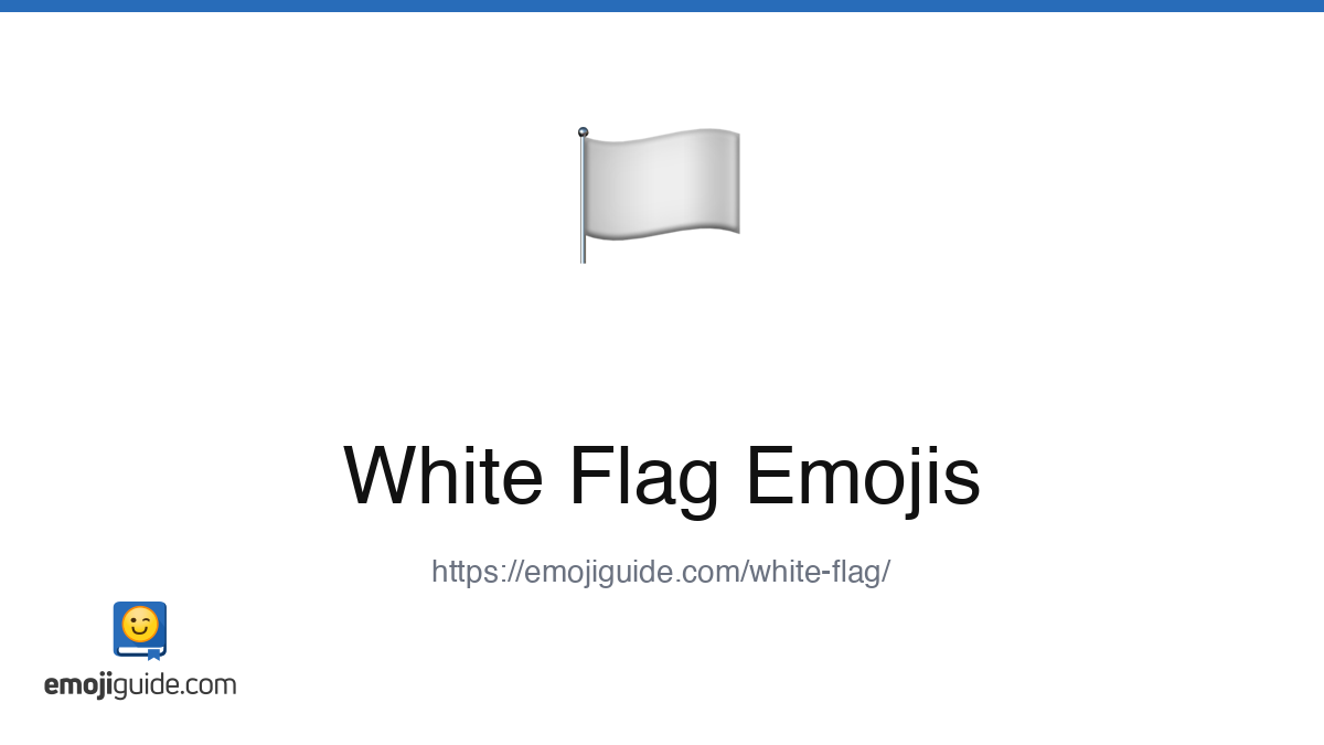 White Flag Emoji ๐ณ๏ธ โ Meaning, Copy & Paste | Emojiguide