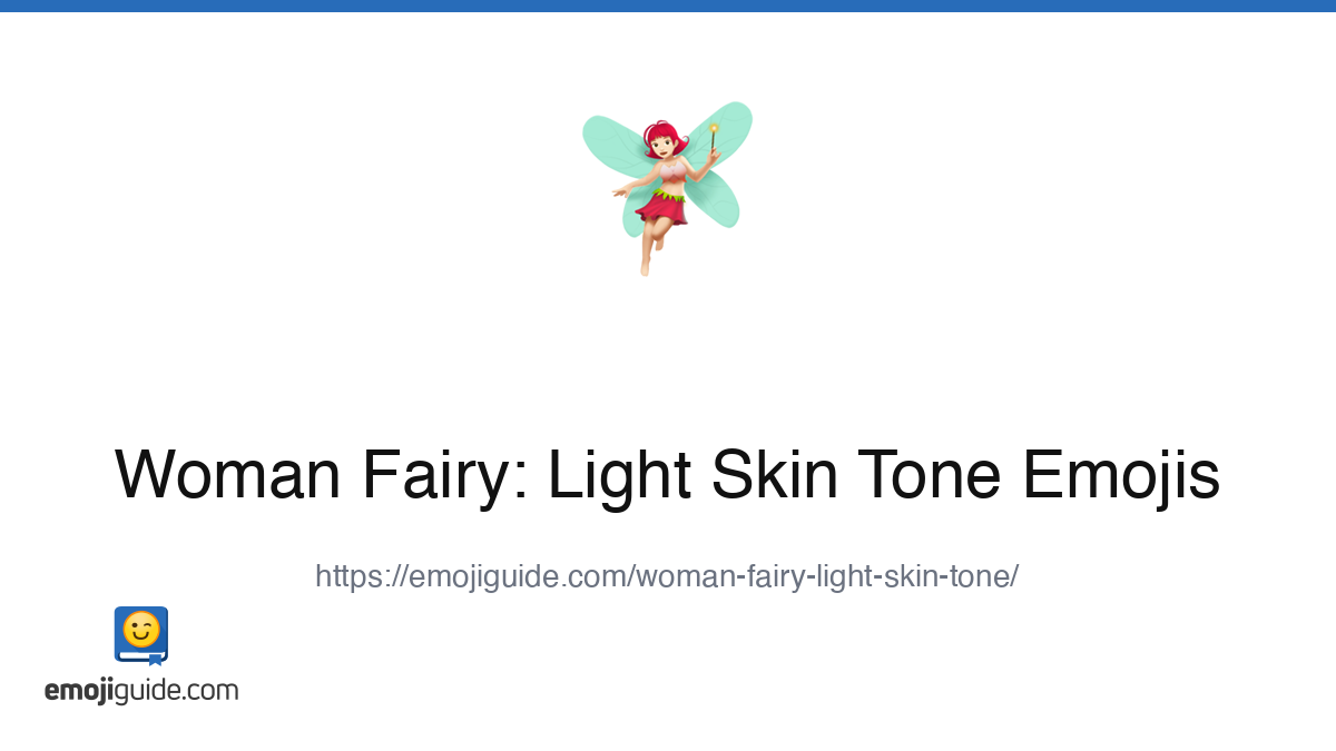 Woman Fairy: Light Skin Tone Emoji 🧚🏻‍♀️ — Meaning, Copy & Paste ...