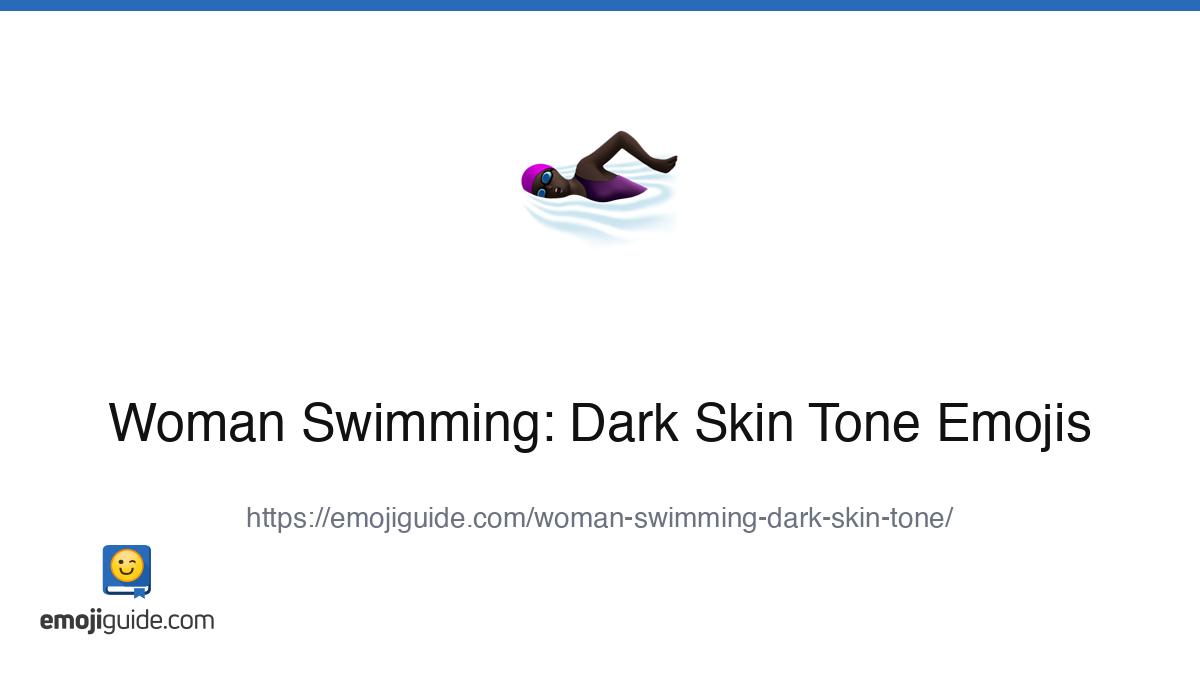Woman Swimming: Dark Skin Tone Emoji 🏊🏿‍♀️ — Meaning, Copy & Paste ...