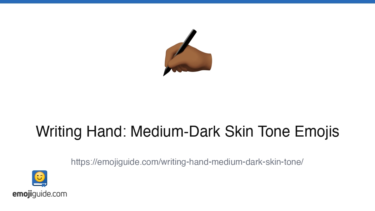 Writing Hand: Medium-Dark Skin Tone Emoji 🏾 — Meaning, Copy & Paste ...