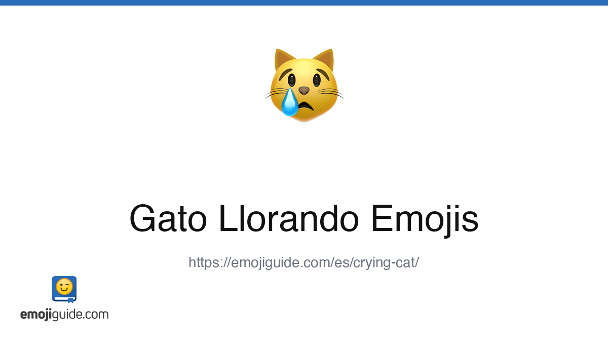 Gato Llorando Emoji 😿 — Significado, Copiar y Pegar | Emojiguide