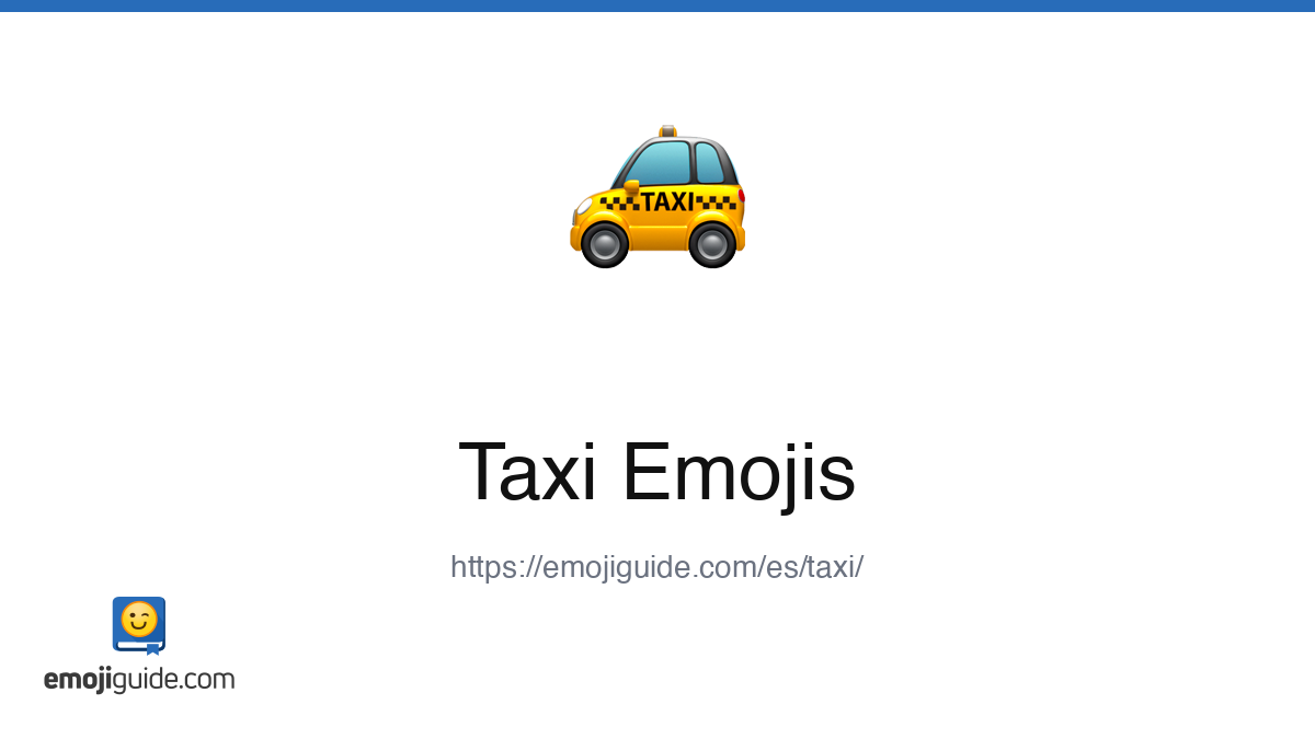 Taxi Emoji ๐ โ Significado, Copiar y Pegar | Emojiguide